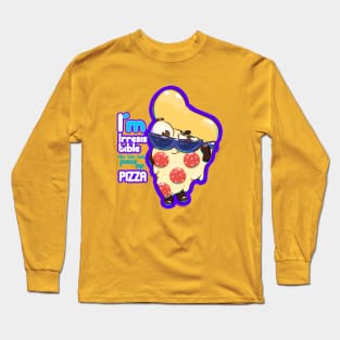 irresistible pizza Long Sleeve T-Shirt